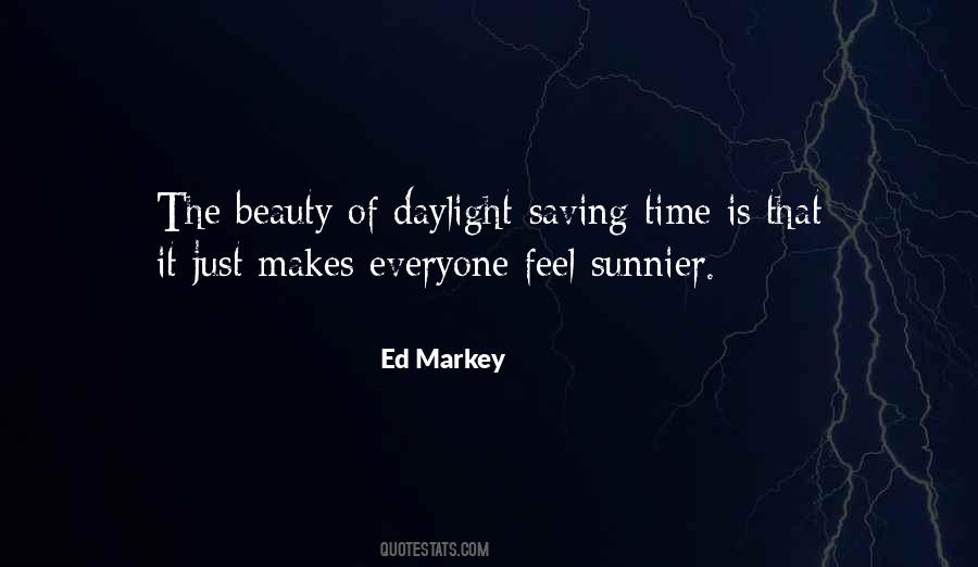 Quotes About Daylight Saving Time #973467