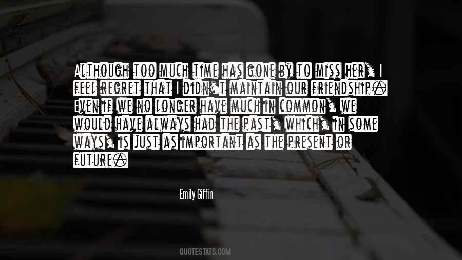 Quotes About Miss Emily #1116727