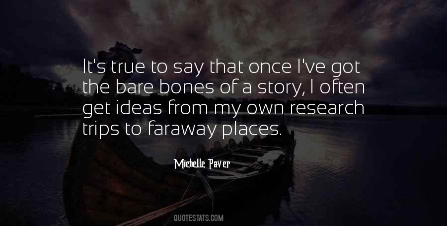 Quotes About Faraway Places #1768028