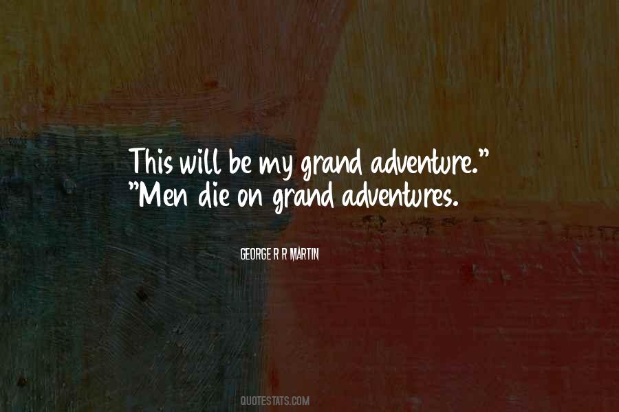 Quotes About Going On Adventures #14871