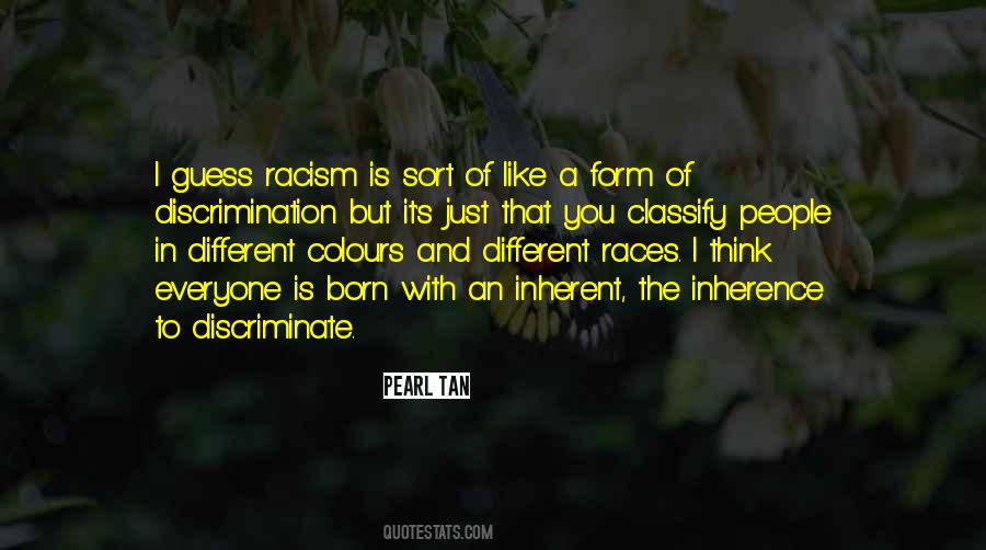 Quotes About Discrimination And Racism #517076