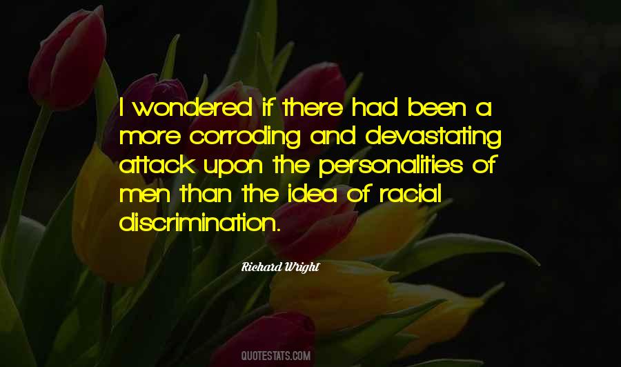 Quotes About Discrimination And Racism #948360