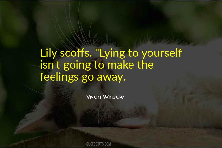 Lying Lying To Yourself Quotes #1169662