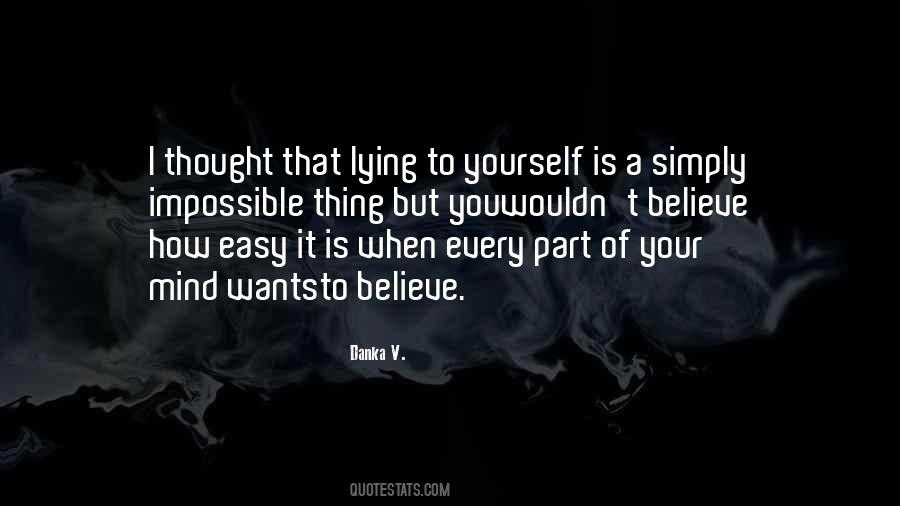 Lying Lying To Yourself Quotes #119609