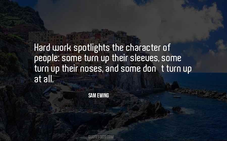 Quotes About Character And Hard Work #1804324