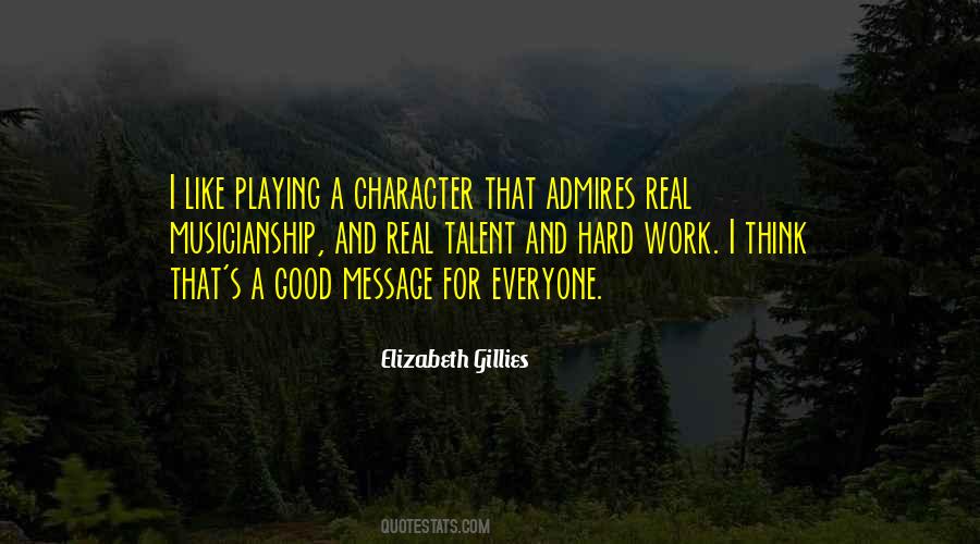 Quotes About Character And Hard Work #55305