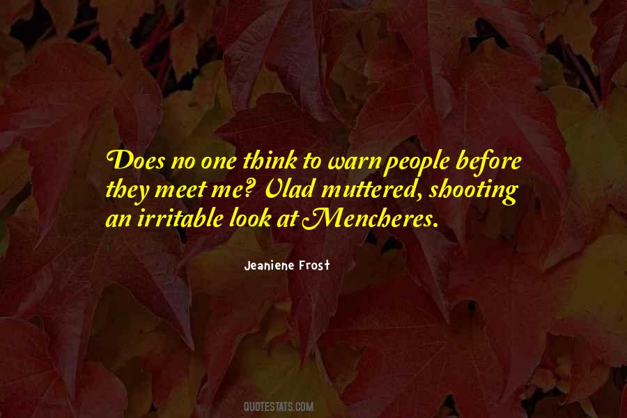 Quotes About Shooting People #1194723