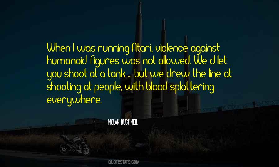 Quotes About Shooting People #777267