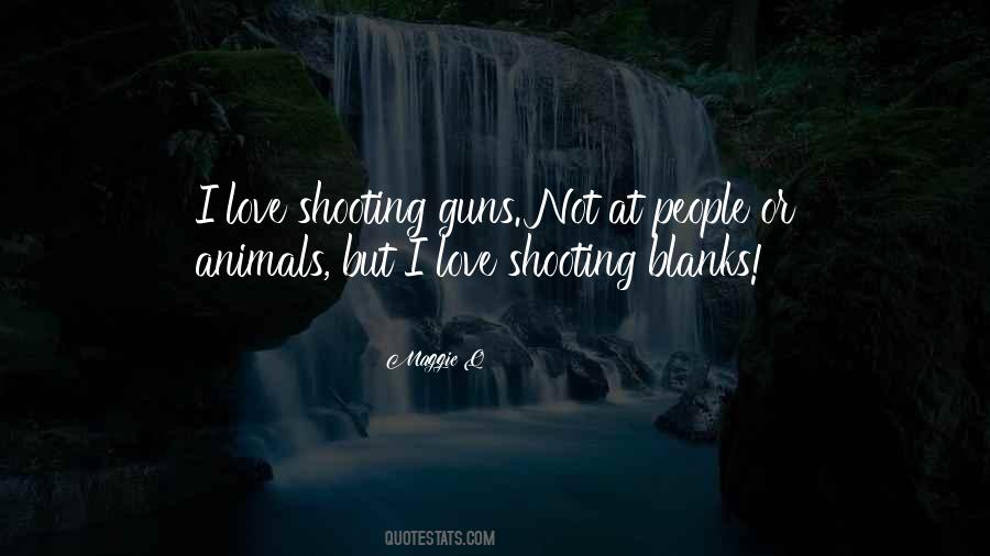 Quotes About Shooting People #914392