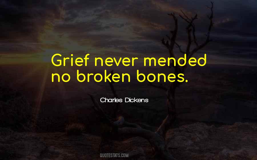 Quotes About Broken Bones #1609089