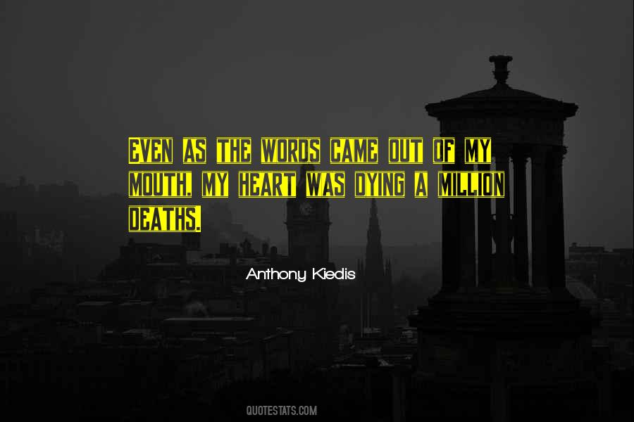 Dying Words Quotes #1223116