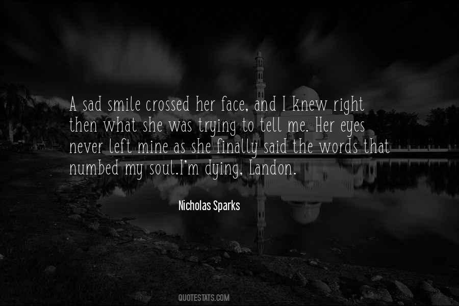 Dying Words Quotes #306813