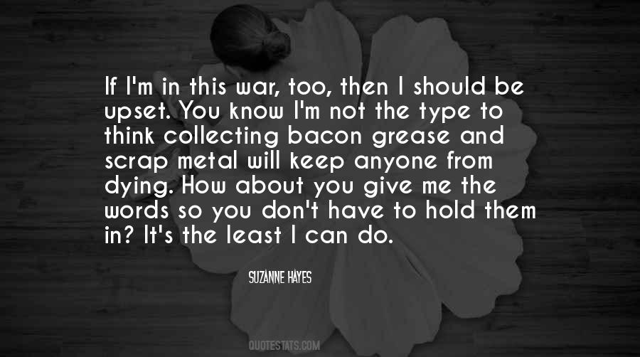 Dying Words Quotes #439457