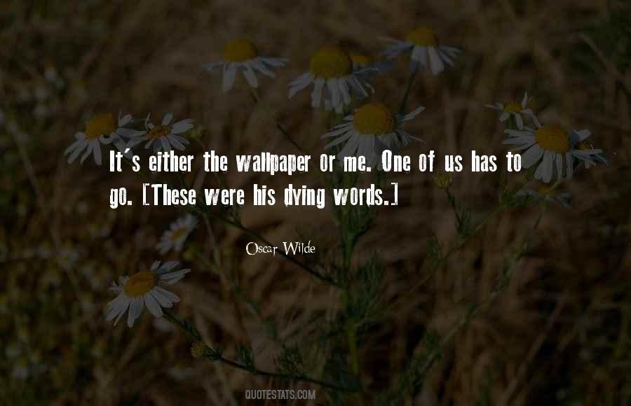 Dying Words Quotes #502709