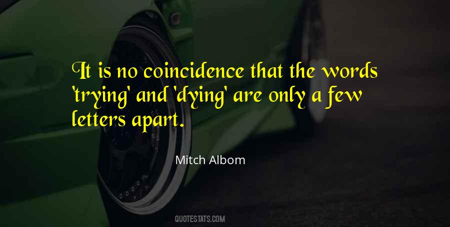 Dying Words Quotes #555780