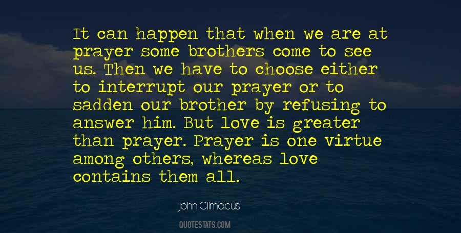 Prayer Is Quotes #1188202