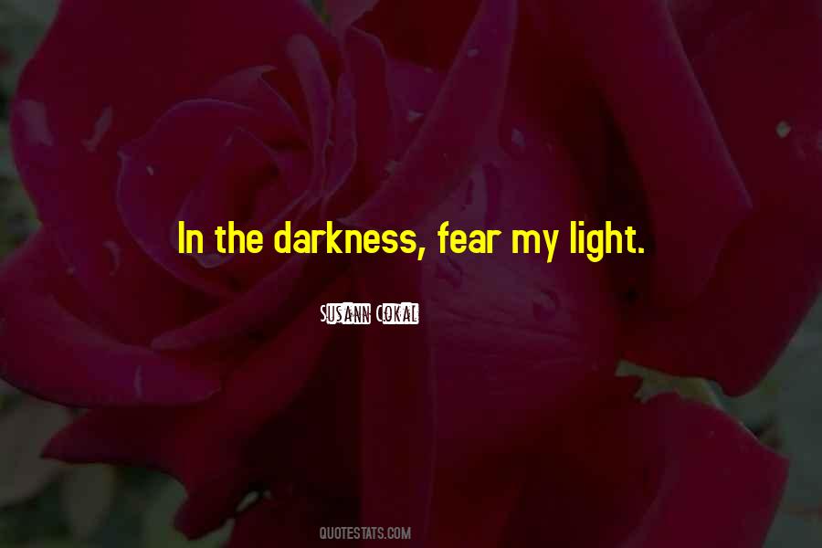 Fear Darkness Quotes #141550