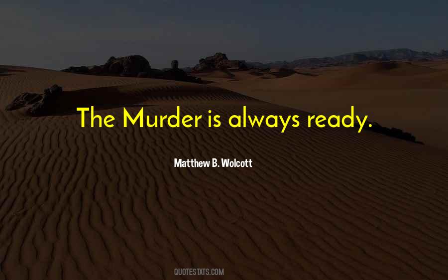 Quotes About Ready #1816631