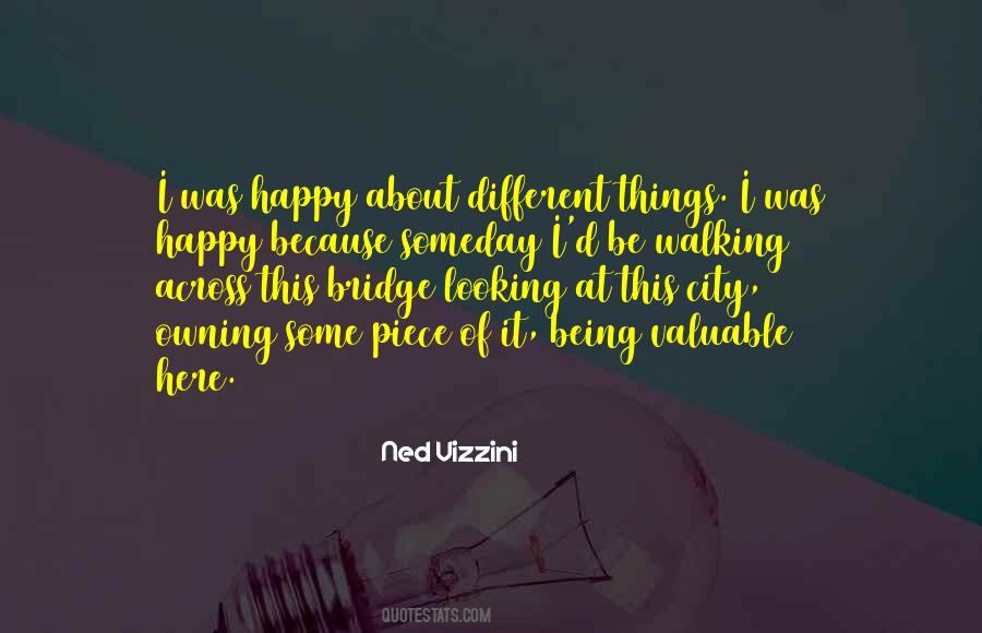 Walking On A Bridge Quotes #1805776