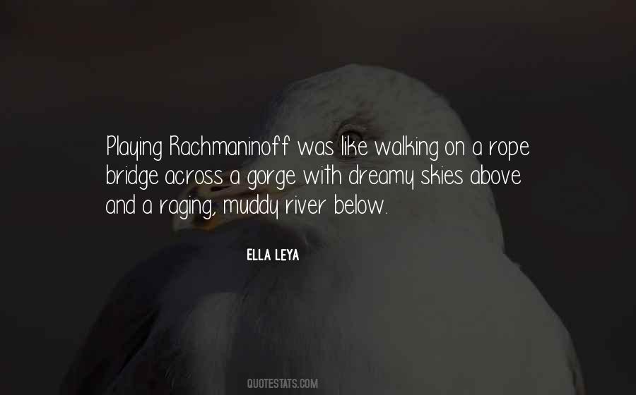 Walking On A Bridge Quotes #347043