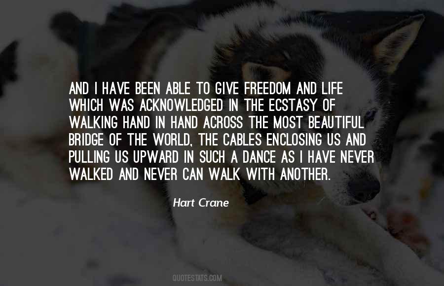 Walking On A Bridge Quotes #655151
