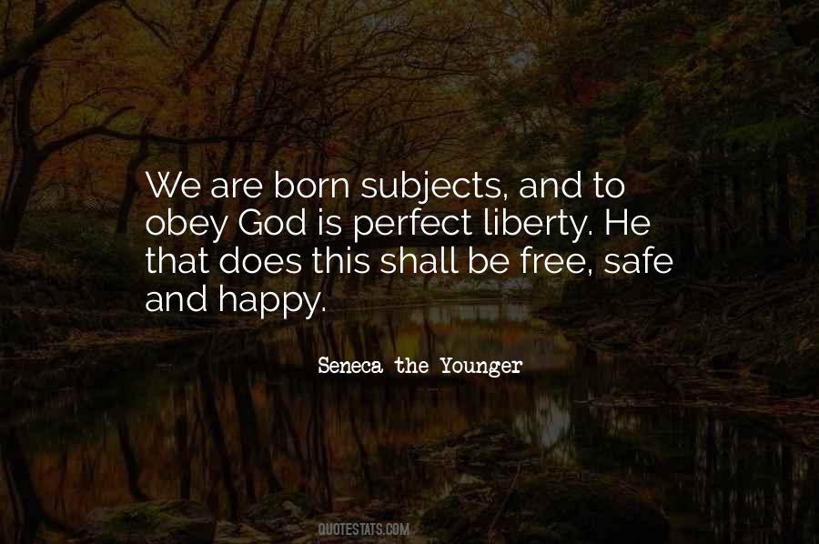 Quotes About Born To Be Free #783707