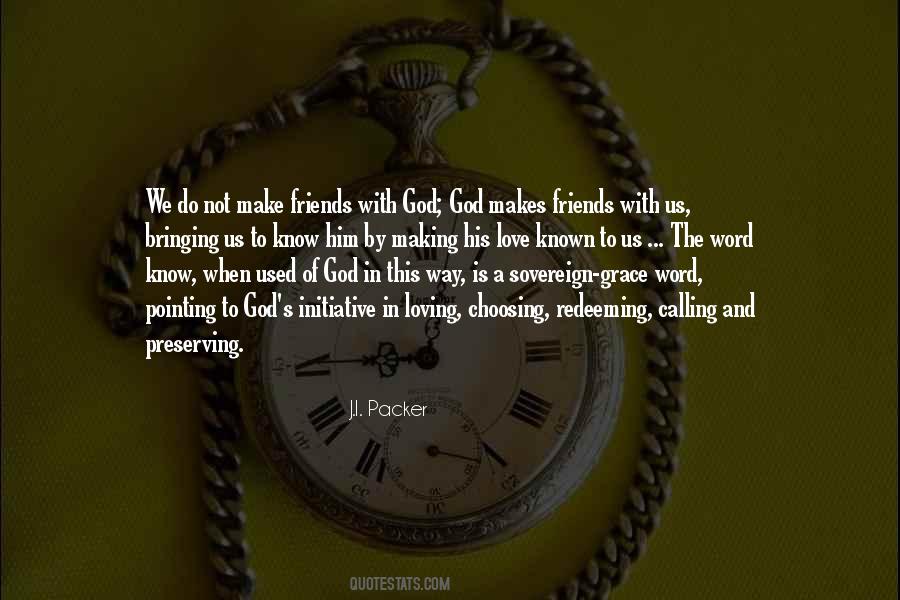 Quotes About Friends With God #297399