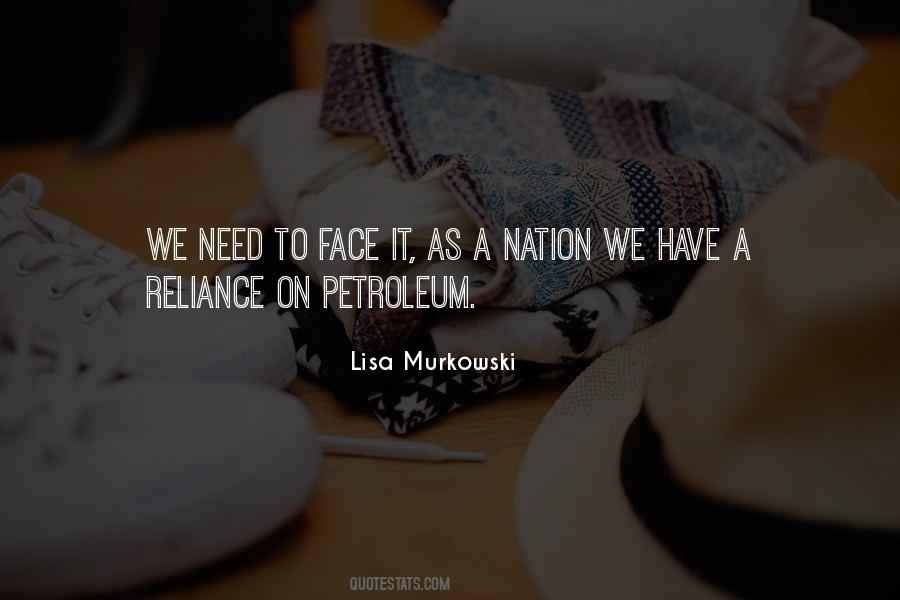 Quotes About Petroleum #1157766