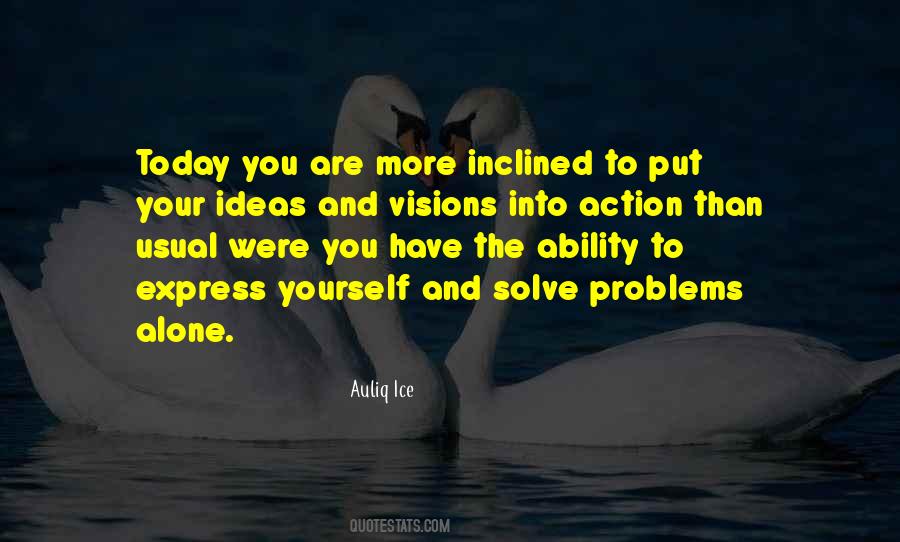 Quotes About Ideas And Action #315590