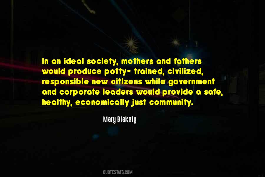 Quotes About Ideal Society #1516558