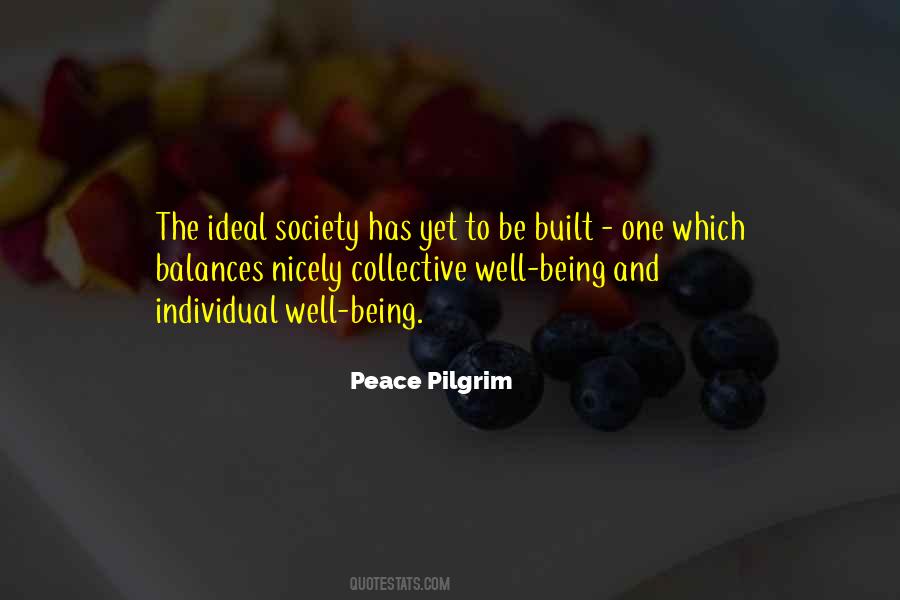 Quotes About Ideal Society #749698