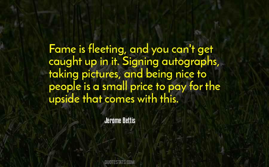 Price Of Fame Quotes #1653309