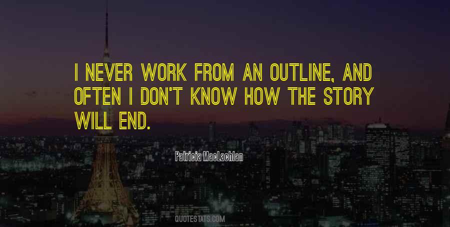 Never Work Quotes #1706717