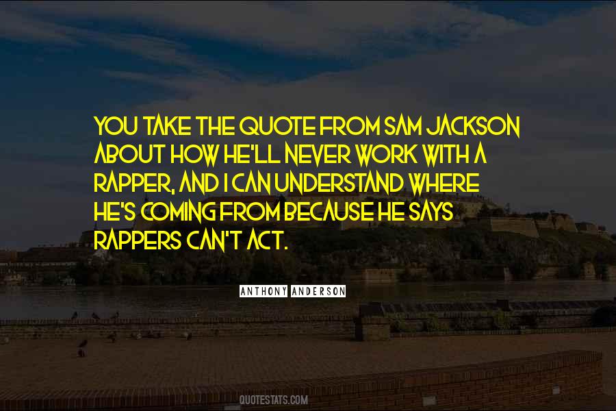 Never Work Quotes #1768173