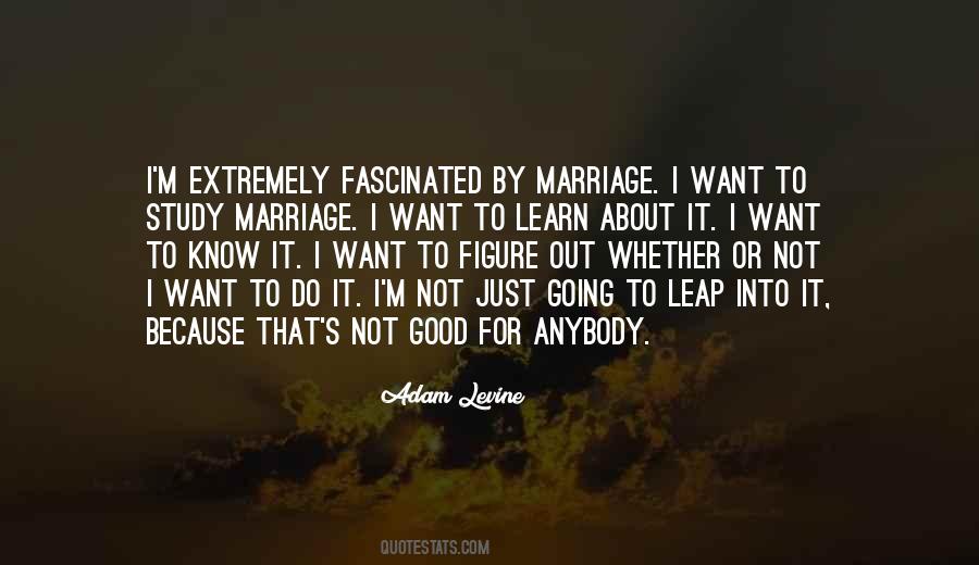 Marriage I Quotes #1613968