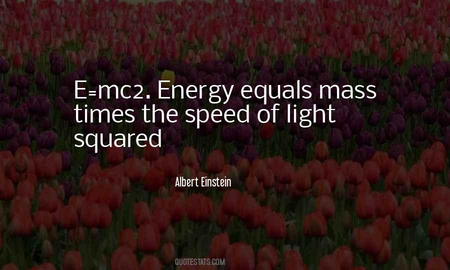 Quotes About E Mc2 #39505