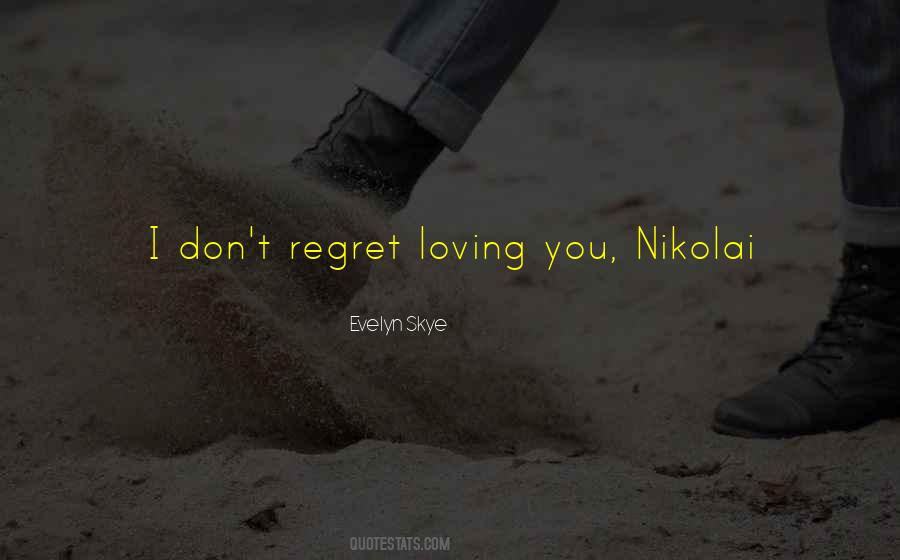 Quotes About Loving You #940609