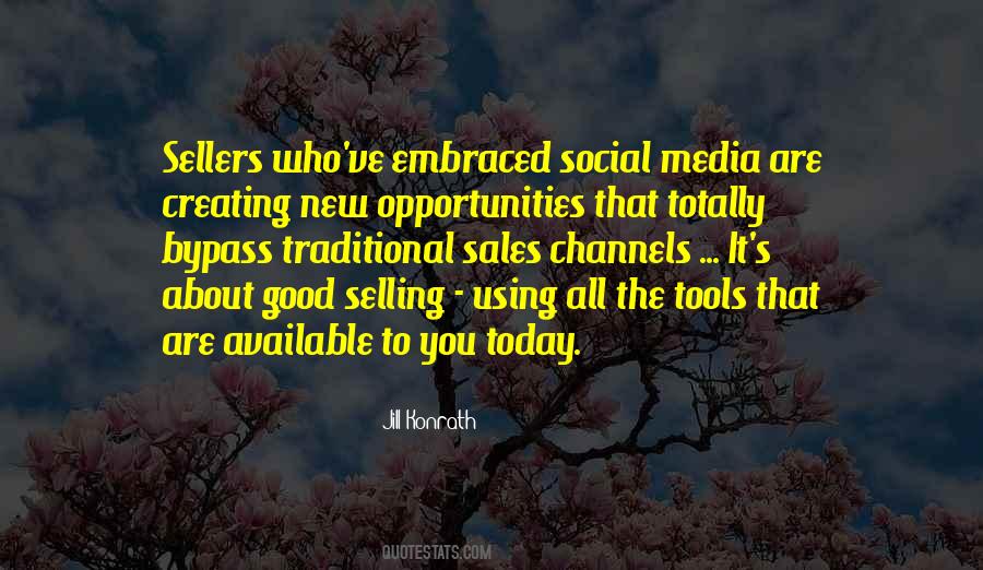 Quotes About Creating Opportunity #986129