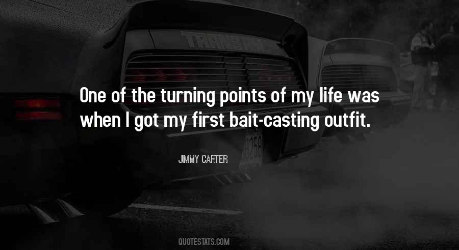 Quotes About Turning Points #479155