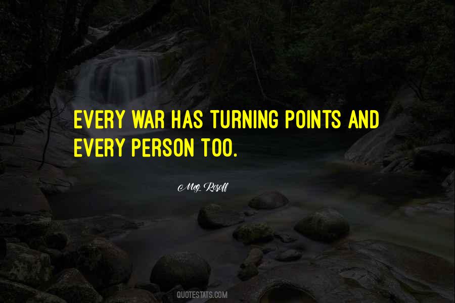 Quotes About Turning Points #548338