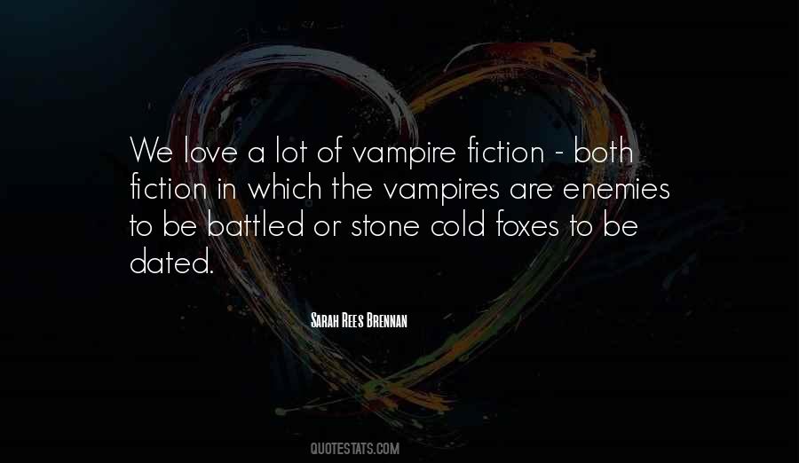 Quotes About Vampires In Love #1379348