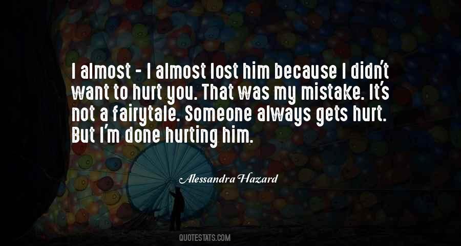 Hurting Him Quotes #1356109