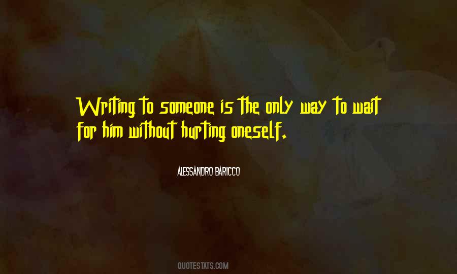 Hurting Him Quotes #1525076