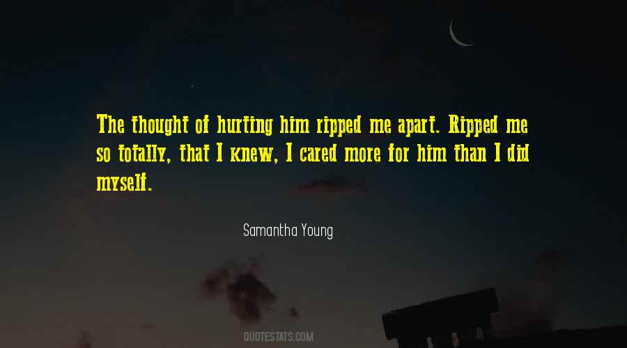 Hurting Him Quotes #177410