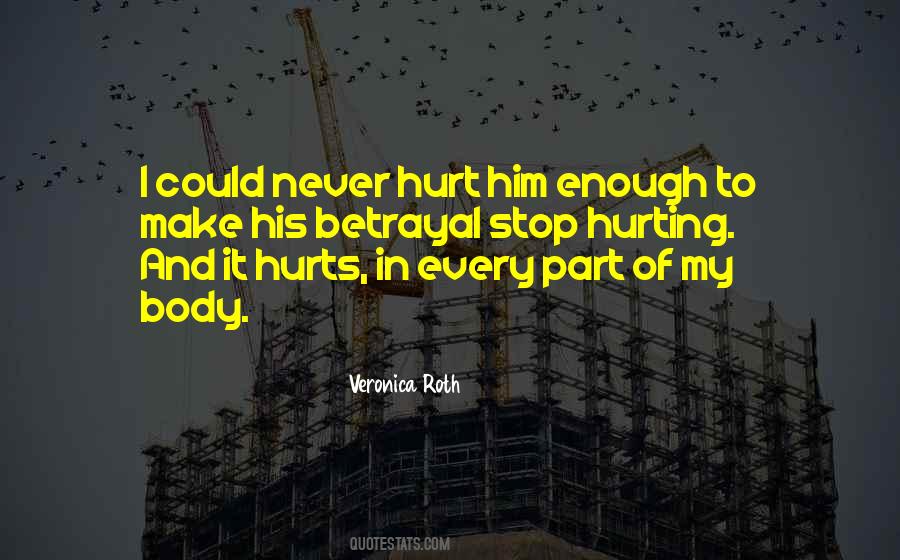 Hurting Him Quotes #806264