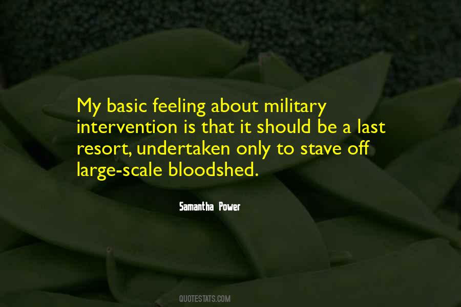 Quotes About Military Intervention #1587361