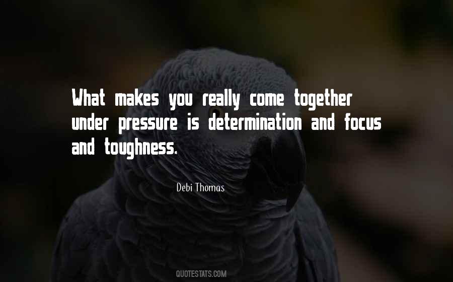 Quotes About Determination And Focus #137423