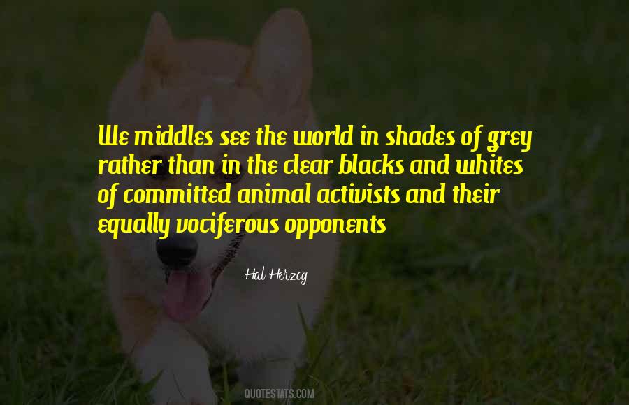 Quotes About Animal Rights Activists #1593675