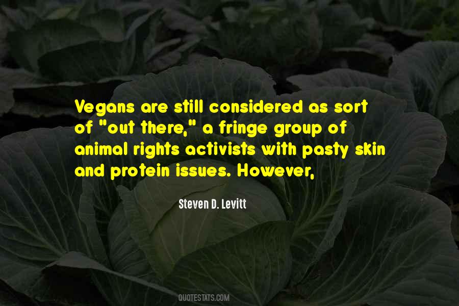 Quotes About Animal Rights Activists #1816479