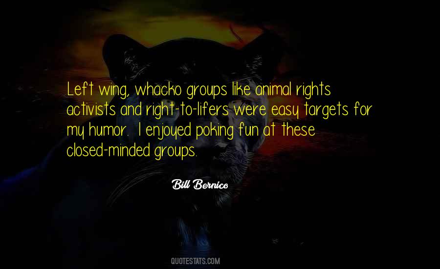 Quotes About Animal Rights Activists #242935